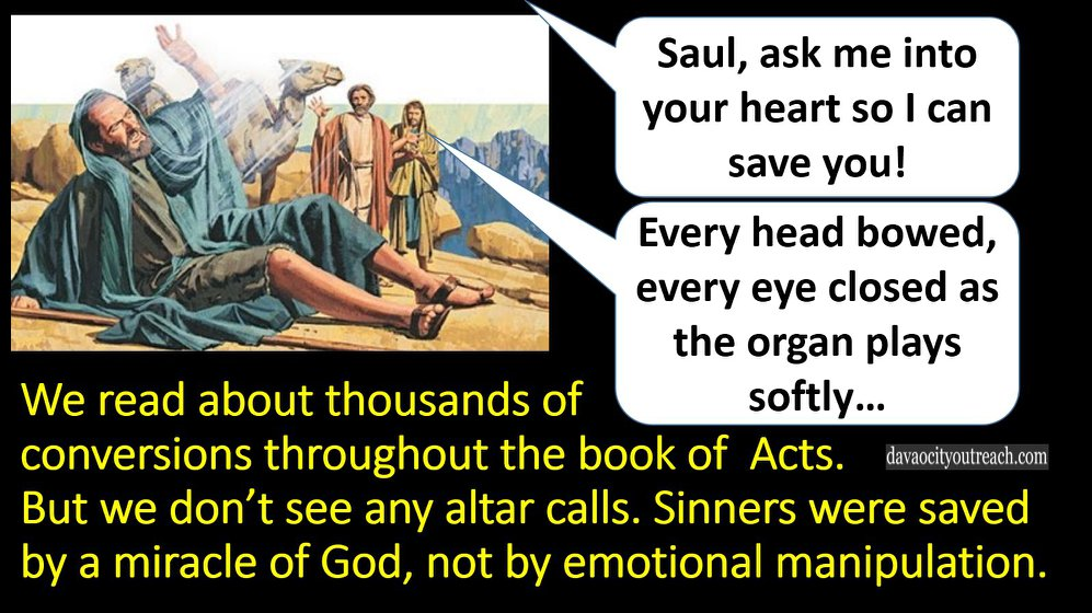 DO WE FIND ALTAR CALLS IN THE BIBLE?